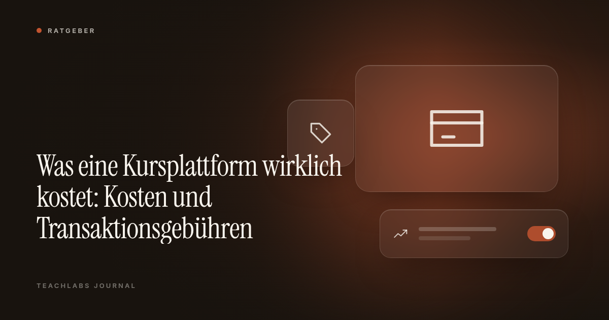 Was eine Kursplattform wirklich kostet: Kosten und Transaktionsgebühren